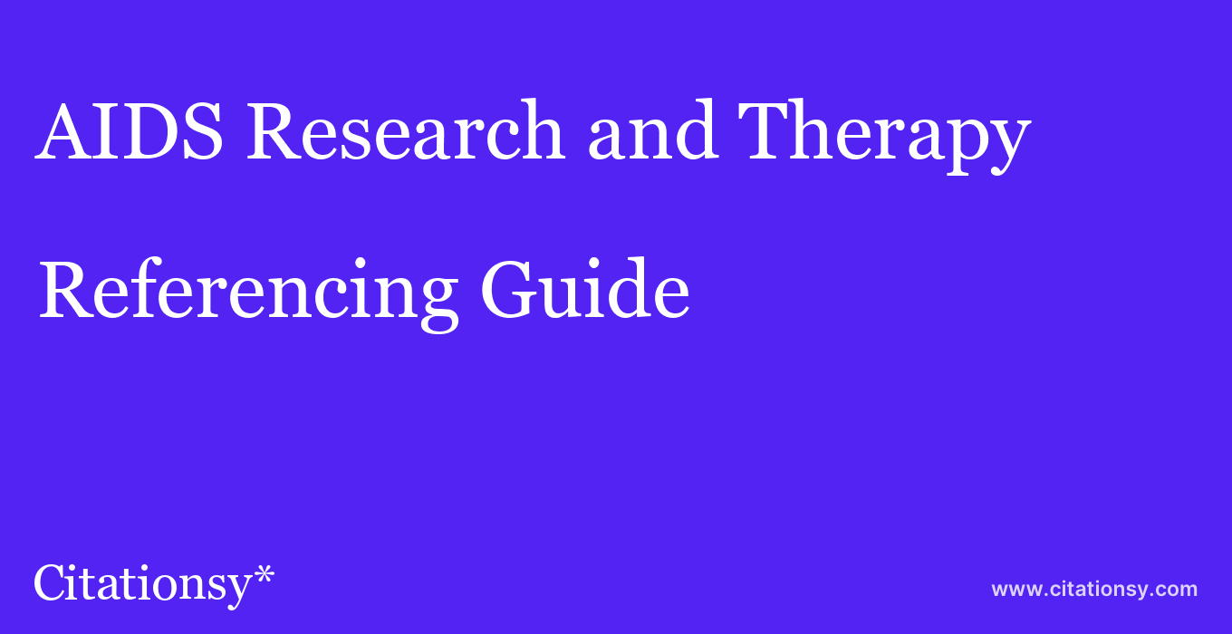 cite AIDS Research and Therapy  — Referencing Guide